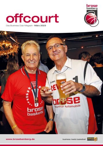 offcourt - das Brose Bamberg Business Club-Magazin #3