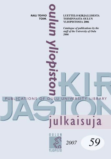Luettelo kirjallisesta toiminnasta Oulun yliopistossa 2006