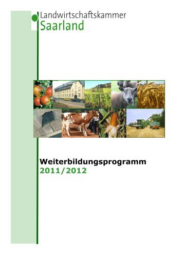 Weiterbildungsprogramm 2011/2012 - Landwirtschaftskammer für ...