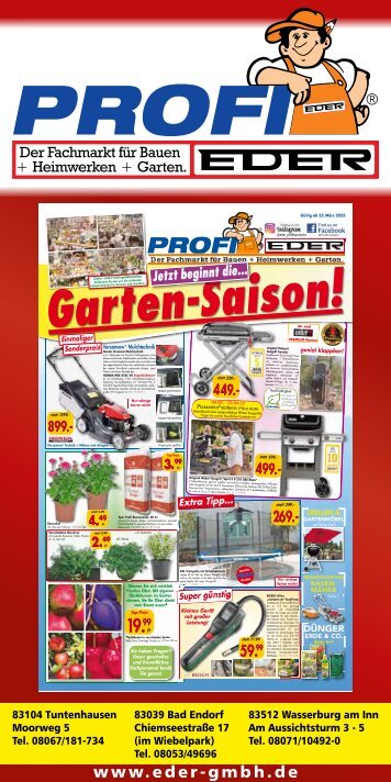 Jetzt beginnt die Garten Saison Profimarkt Eder 03/23 