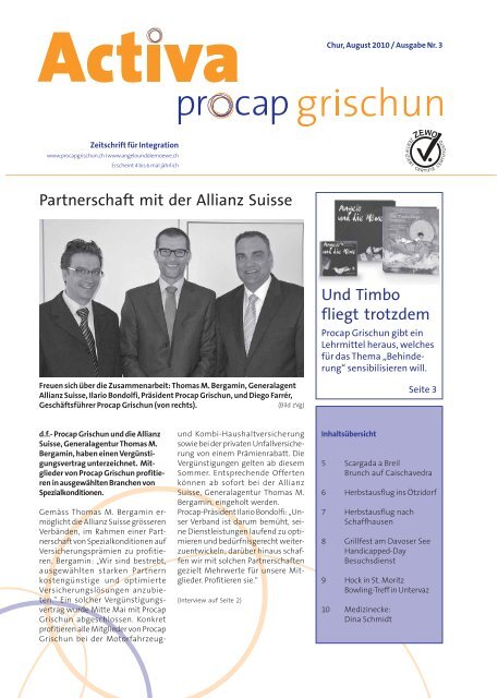 Partnerschaft mit der Allianz Suisse Und Timbo ... - Procap Grischun