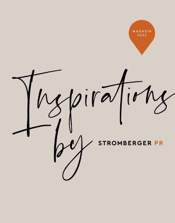 Inspirations by STROMBERGER PR