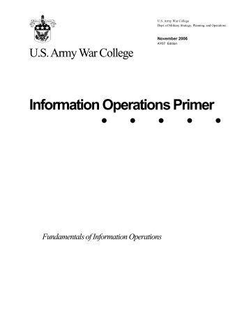 USAWC Information Operations Primer - The Information Warfare Site