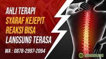 0878-2997-2094 Ahli Pengobatan Terapi Saraf Kejepit Di Wanareja dayeuhluhur Satu Kali Terapi Langsung Terasa