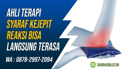 0878-2997-2094 Satu Kali Terapi Langsung Terasa!! Ahli Terapi Pengobatan Saraf Kejepit Di Cipari Cimanggu