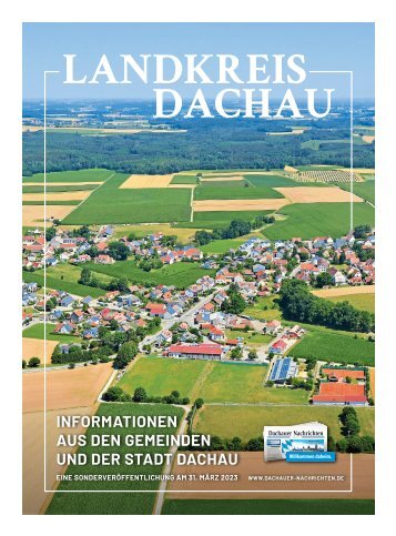 Landkreis Dachau – März 2023: Aktuelles aus der Region