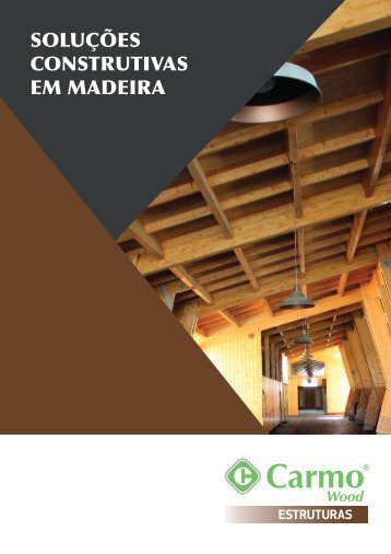 Estruturas em Madeira | Carmo Wood