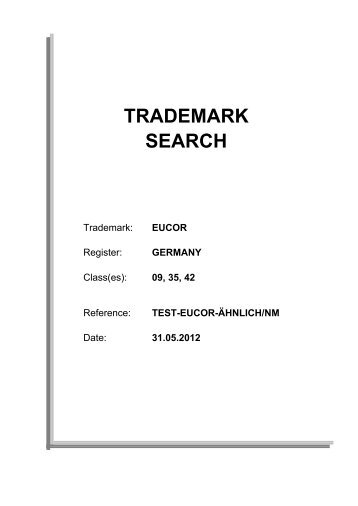 trademark search - EuCor GmbH & Co. KG · WIR GEBEN MARKEN ...