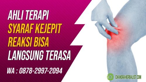 0878-2997-2094  Biaya Murah!! Terapi Saraf Kejepit Bantarsari Sampang - Alamat, Jasa, Dan Tempat Terapi Syaraf kejepit