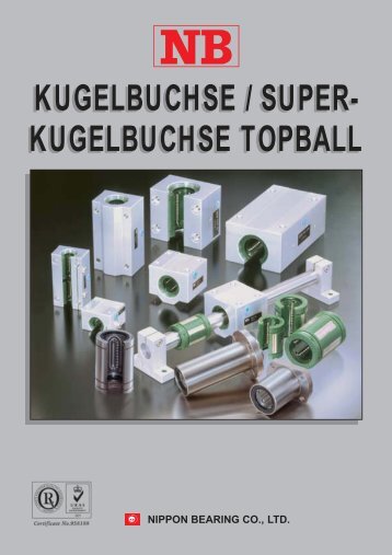 KUGELBUCHSE / SUPER- KUGELBUCHSE ... - NB Europe BV