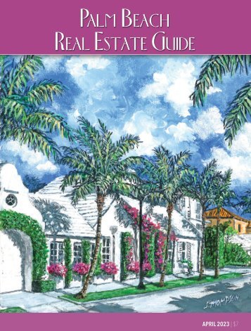 Palm Beach Real Estate Guide APR 2023