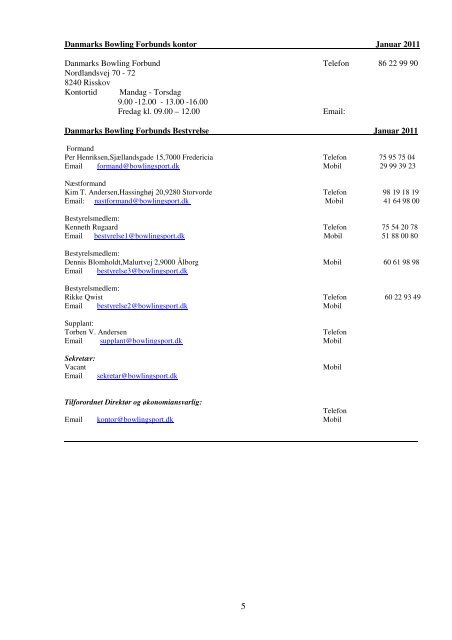 UDDRAG af ADRESSEBOG for JYDSK BOWLING UNION - Region 4