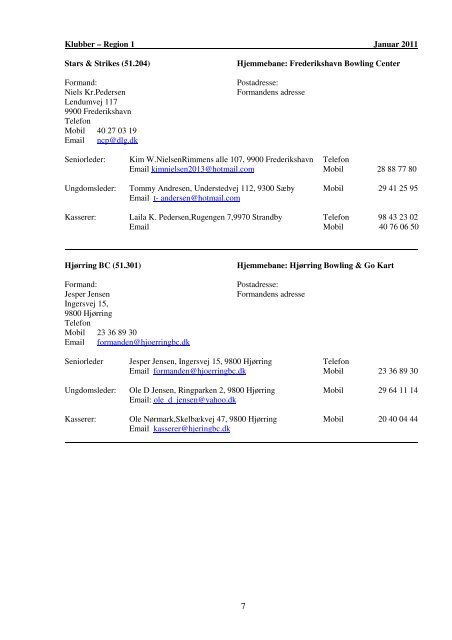 UDDRAG af ADRESSEBOG for JYDSK BOWLING UNION - Region 4