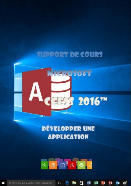 Support de cours Access 2016 Développer une application