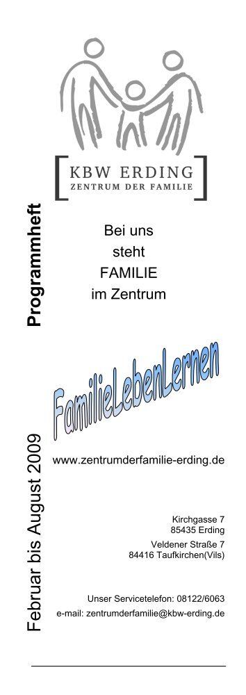 Februar bis August 2009 Programmheft - Zentrum der Familie Erding