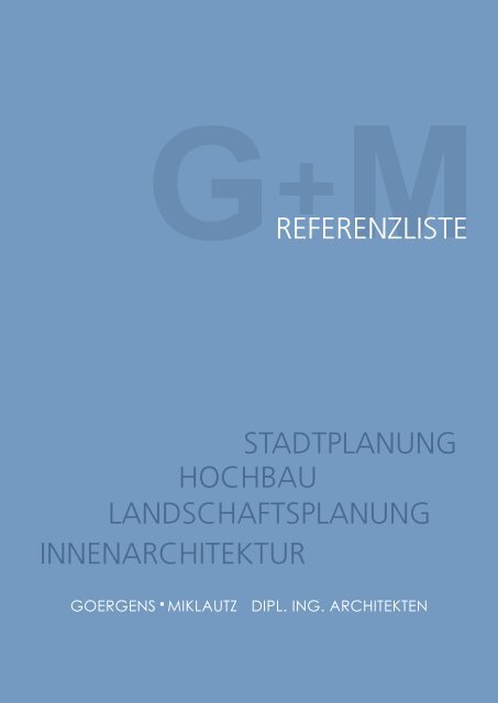 G+M - Goergens + Miklautz