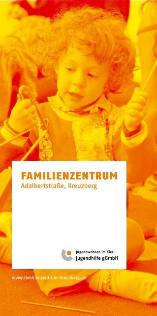 Broschüre - Familienzentrum Adalbertstraße (Kreuzberg ...