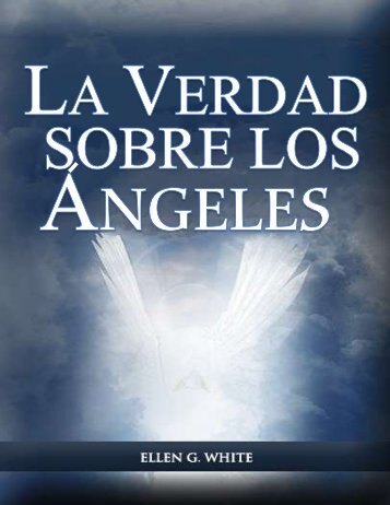 La Verdad sobre los Ángeles