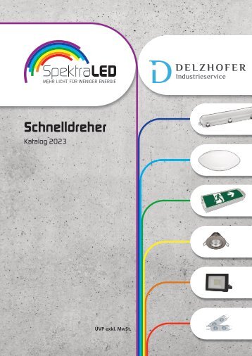 Delzhofer Industrieservice - SpektraLED - Katalog Schnelldreher