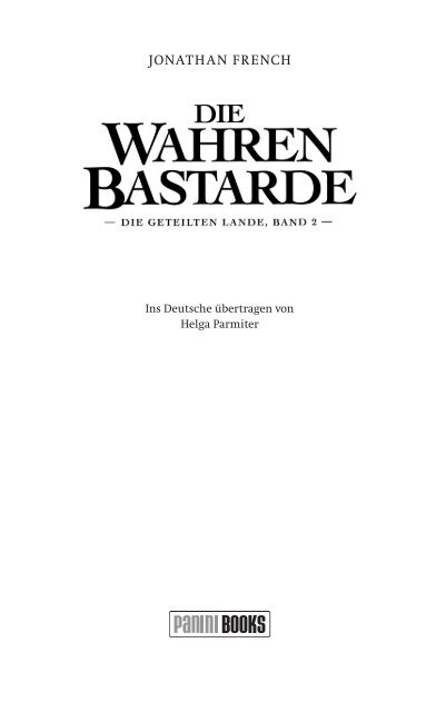 Die wahren Bastarde (Die Geteilten Lande 2) Leseprobe