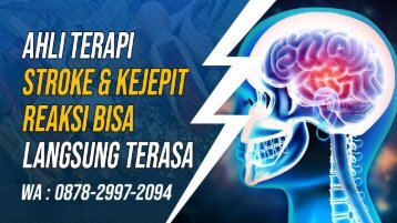 Terpercaya! 0878-2997-2094 Ahli Terapi Pengobatan Stroke Dan Syaraf Kejepit Di Wanareja Sidareja Cilacap