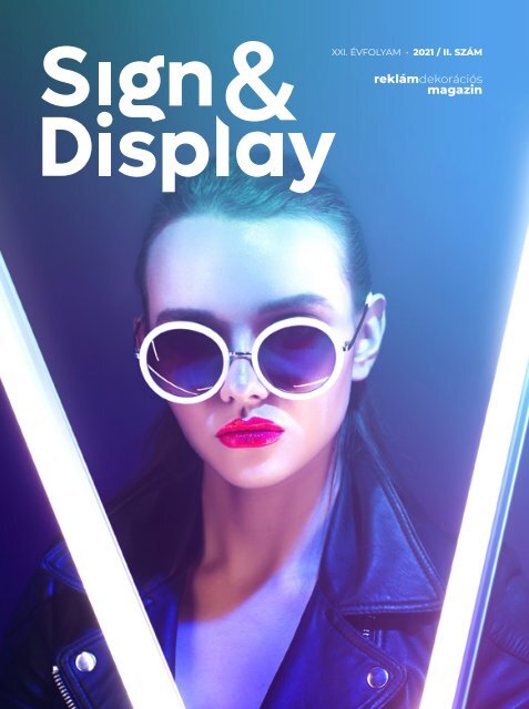 Sign and Display magazin - 2021. II.