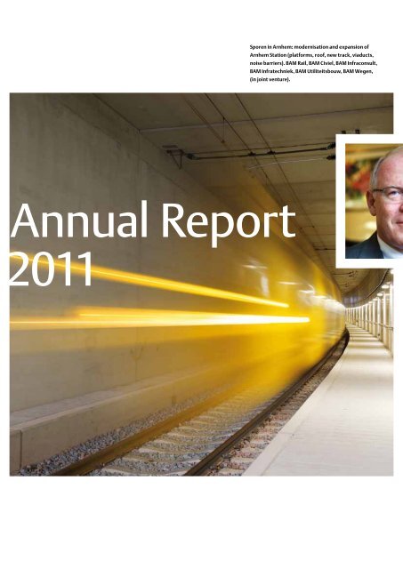 BAM Abbreviated Annual Report 2011 - Siteseeing in the world of ...