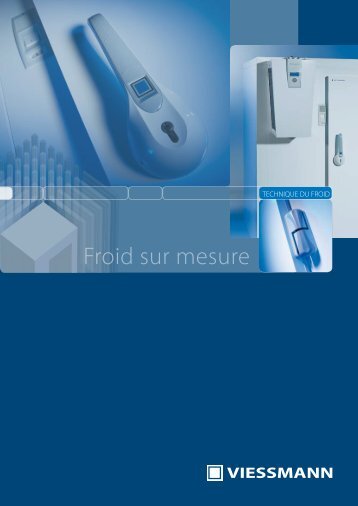 Froid sur mesure - Viessmann Kältetechnik AG