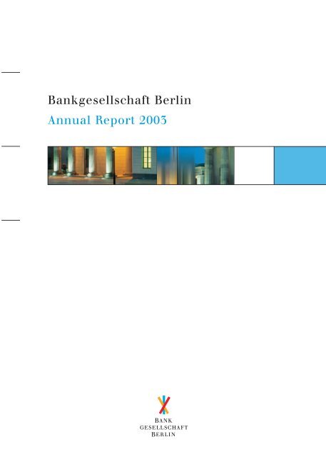 Bankgesellschaft is focussing on core business - Landesbank Berlin