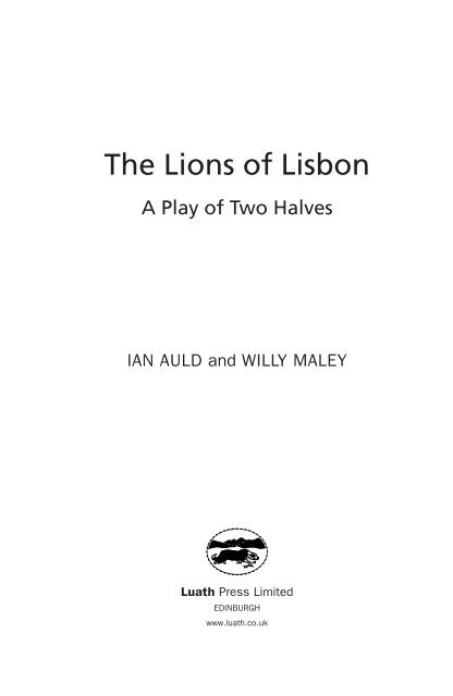 The Lions of Lisbon by Ian Auld and Willy Maley sampler
