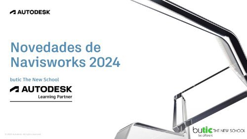Novedades de Navisworks 2024 - butic The New School