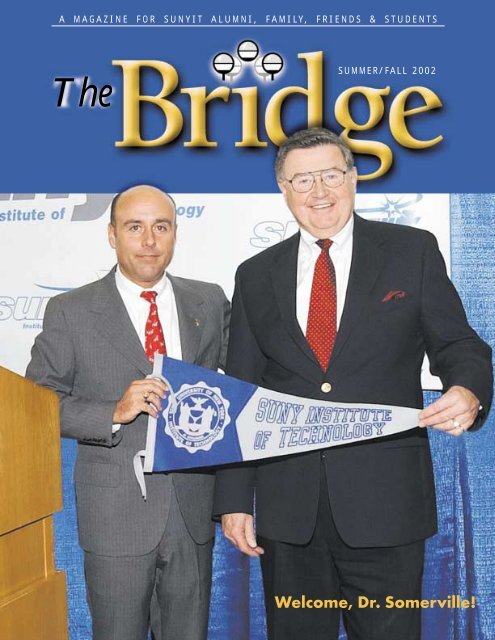 Bridge (Spring 2002)New20pg - SUNY Institute of Technology