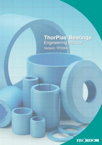 ThorPlas Engineering Manual - Thordon Bearings