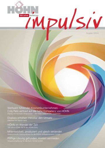 Impulsiv 3/2010 (PDF, 1,6 MB) - Dr. Karl Höhn GmbH