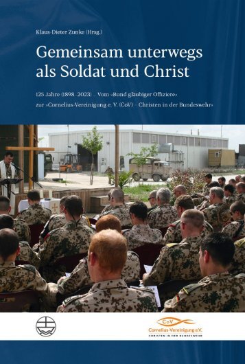 Klaus-Dieter Zunke (Hrsg.): Gemeinsam unterwegs als Soldat und Christ (Leseprobe)