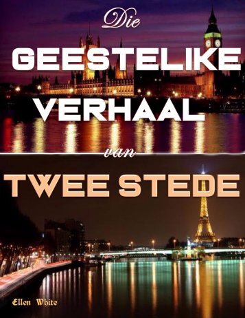 Die Geestelike Verhaal van Twee Stede