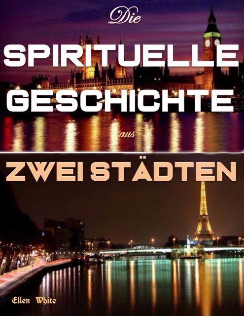 Die Spirituelle Geschichte aus Zwei Städten