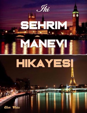 Iki Sehrim Manevi Hikayesi