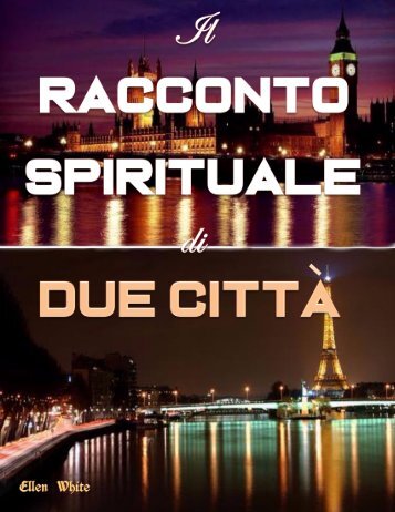 Il Racconto Spirituale di Due Città