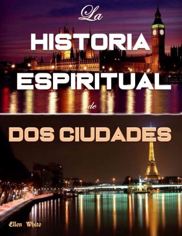 La Historia Espiritual de Dos Ciudades