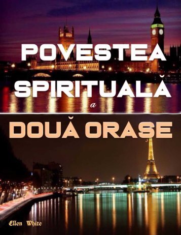 Povestea Spirituală a Doua Orașe