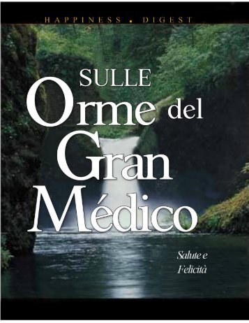 Sulle Orme del Gran Médico