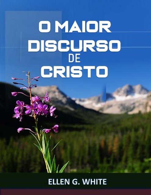 O Maior Discurso de Cristo