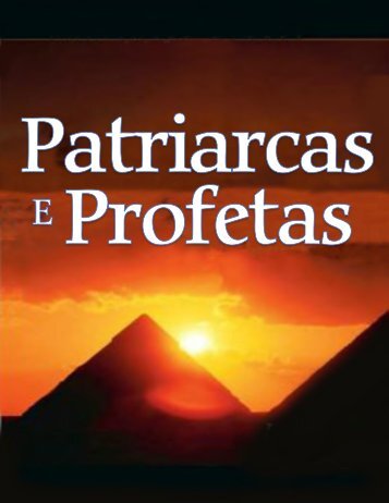 Patriarcas e Profetas-