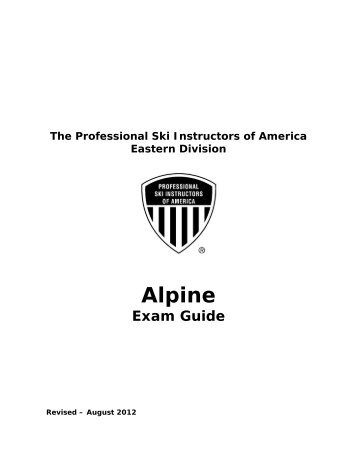 Alpine Exam Guide - PSIA/AASI Eastern Division