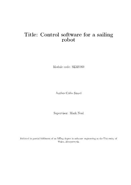 Control software for a sailing robot - The Aberystwyth Users network