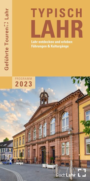 Stadtführungen Stadt Lahr 2023
