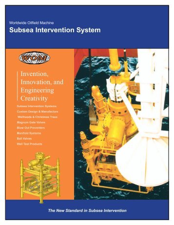 Subsea Intervention System - Worldwide Oilfield Machine, Inc