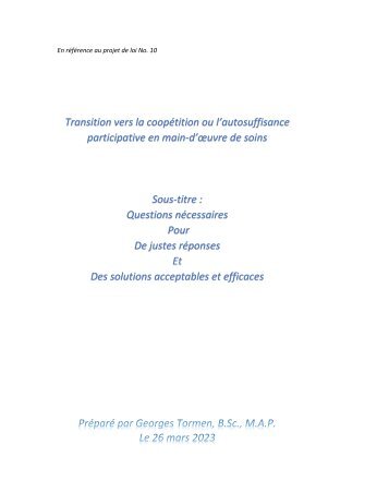 En référence au projet de loi No. 10 Transition vers la coopétition ou l'autosuffisance participative en main-d'oeuvre de soins