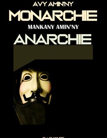 Avy Amin'ny Monarchie Mankany Amin'ny Anarchie_